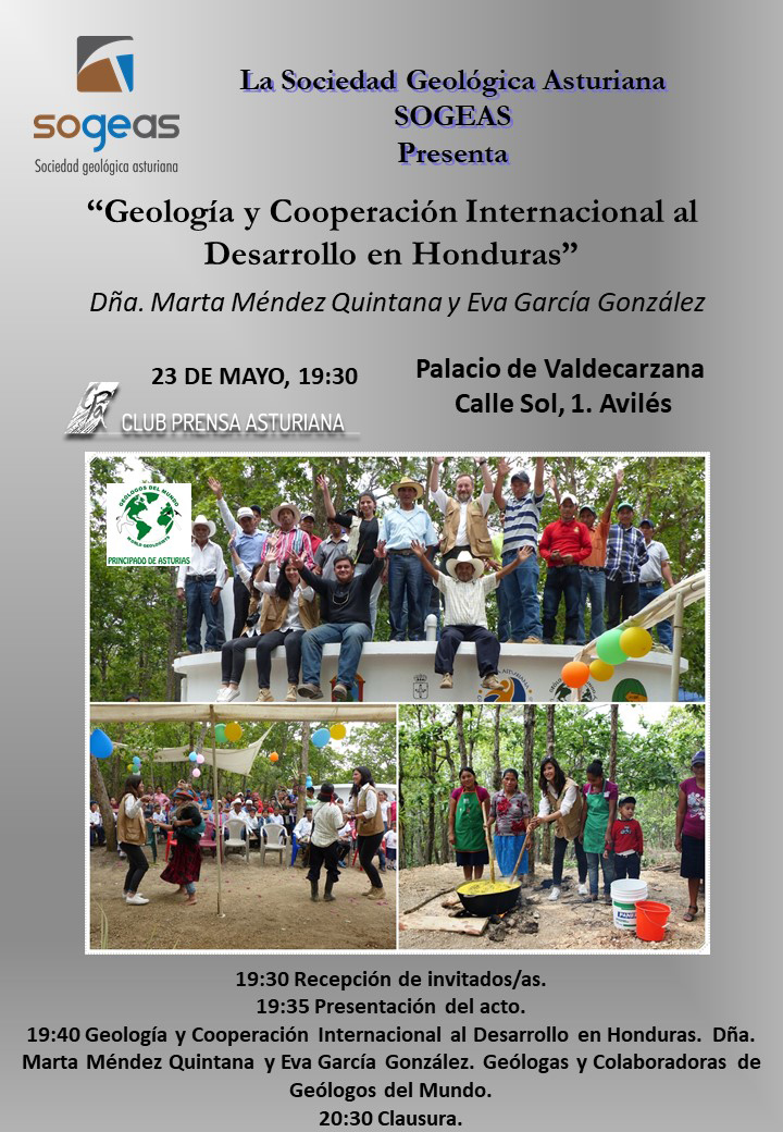 CONFERENCIA SOGEAS: 'Geología y cooperación internacional al desarrollo en Honduras' CONFERENCIA SOGEAS: 'Geología y cooperación internacional al desarrollo en Honduras'